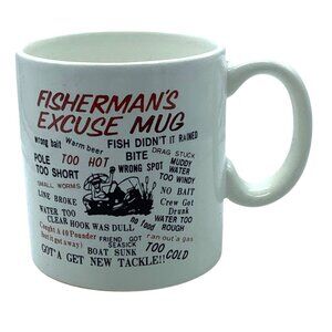 Vtg Fishermans‎ Excuse Mug White Ceramic 11 oz Coffee Cup 3.5” Humor Novelty